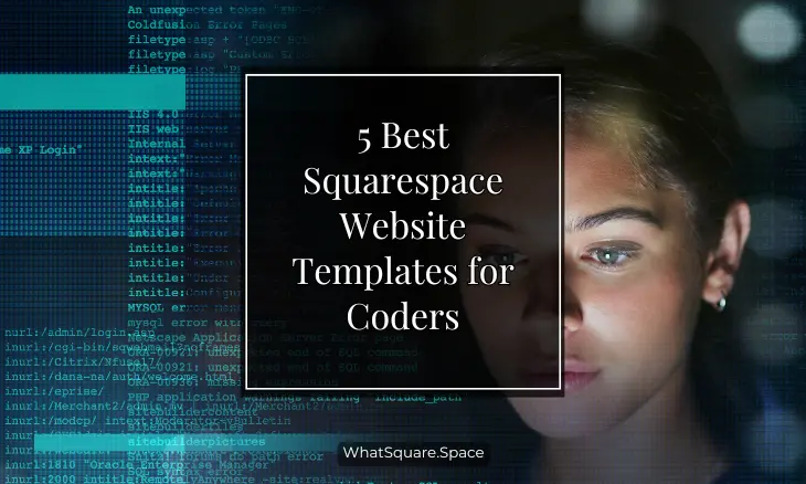 5 Best Squarespace Website Templates for Coders